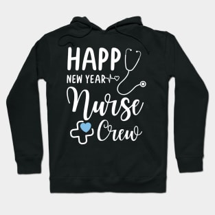 Nurse family - Happy New Year Nurse Crew Hoodie